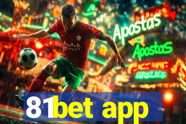 81bet app